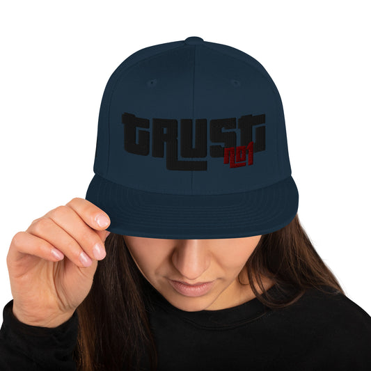 Trust no1 Snapback Hat